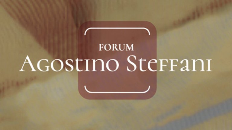 Forum Agostino Steffani